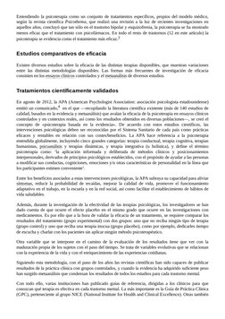 Entendiendo la psicoterapia como un conjunto de tratamientos específicos, propios del modelo médico,
según la revista científ