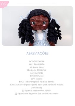 ABREVIAÇÕES
www.crochedathai.com.br | @crochedathai__
05
AM: Anel mágico
corr: Correntinha
pb: ponto baixo
pbx: ponto baixíss