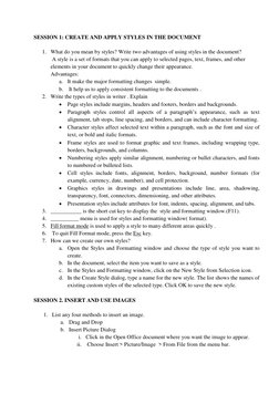 SESSION 1: CREATE AND APPLY STYLES IN THE DOCUMENT 
 
1. What do you mean by styles? Write two advantages of using styles in