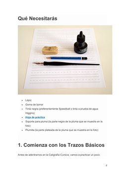 Qué Necesitarás

Lápiz

Goma de borrar

Tinta negra (preferentemente Speedball o tinta a prueba de agua 
Higgins)

Hoja d