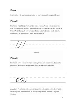 Paso 1
Imprime 4 ó 5 de las hojas de práctica en una linda cartulina o papel Bristol.
Paso 2
Practica el trazo básico hacia a