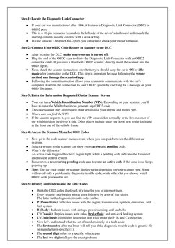 Step 1: Locate the Diagnostic Link Connector 
 
If your car was manufactured after 1996, it features a Diagnostic Link Conne