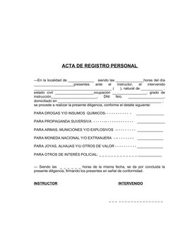 ACTA DE REGISTRO PERSONAL 
---En la localidad de _____________   siendo las ______________horas del día
____________________p