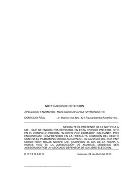 NOTIFICACIÓN DE RETENCIÓN.
APELLIDOS Y NOMBRES : Mario Daniel ALVAREZ RAYMUNDO (17)
DOMICILIO RE