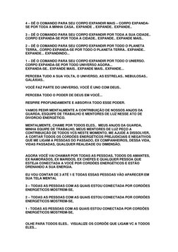 4 – DÊ O COMANDO PARA SEU CORPO EXPANDIR MAIS – CORPO EXPANDA-
SE POR TODA A MINHA CASA.. EXPANDE .. EXPANDE.. EXPANDE.. 
 
3