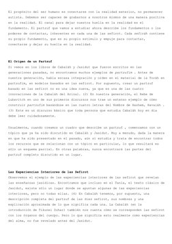 El propósito del ser humano es conectarse con la realidad exterior, no permanecer 
autista. Debemos ser capaces de grabarnos