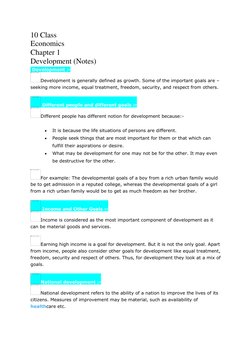 10 Class  
Economics  
Chapter 1  
Development (Notes) 
 Development :- 
Development is generally defined as growth. Some of