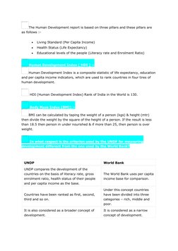 The Human Development report is based on three pillars and these pillars are 
as follows :-  
 
Living Standard (Per Capita