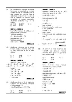 12. 
Un comandante dispone su tropa 
formando un cuadrado y ve que 
quedan fuera 36 soldado por lo 
que designa un ho