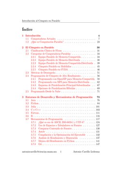 Introducción al Cómputo en Paralelo
Índice
1
Introducción
4
1.1
Computadoras Actuales
. . . . . . . . . . . . . . . . . . . .