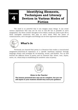 Lesson 
4 
Identifying Elements, 
Techniques and Literary 
Devices in Various Modes of 
Fiction 
 
The mind is so powerfu