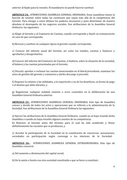 anterior al fijado para Ia reunión. El mandatario no puede hacerse sustituir. 
ARTICULO 24.- ATRIBUCIONES ASAMBLEA GENERAL OR
