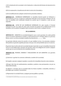 c) De Ia disolución de la sociedad o de Ia limitación o reducción del término de duración de Ia 
misma; 
d) De Ia enajenación
