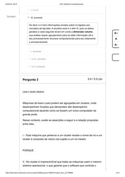25/04/23, 20:27
AO2: Sistemas Computacionais
https://famonline.instructure.com/courses/27468/quizzes/138876?module_item_id=70
