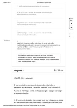 25/04/23, 20:27
AO2: Sistemas Computacionais
https://famonline.instructure.com/courses/27468/quizzes/138876?module_item_id=70