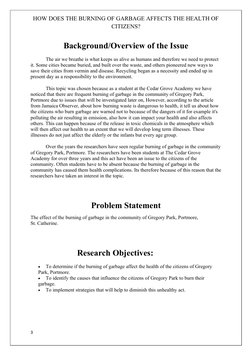 HOW DOES THE BURNING OF GARBAGE AFFECTS THE HEALTH OF
CITIZENS?
Background/Overview of the Issue
 
The air we breathe is what