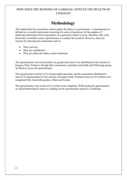 HOW DOES THE BURNING OF GARBAGE AFFECTS THE HEALTH OF
CITIZENS?
Methodology 
The method that the researchers used to gather t