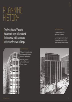 07
06 / Octagon Birmingham
PLANNING 
HISTORY 
The first phase of Paradise 
has already been delivered and 
includes new publi