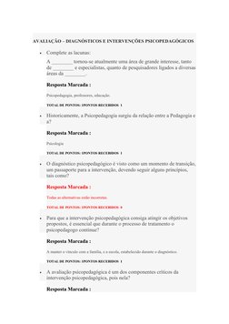 AVALIAÇÃO – DIAGNÓSTICOS E INTERVENÇÕES PSICOPEDAGÓGICOS

Complete as lacunas:
A ________ tornou-se atualmente uma área de g