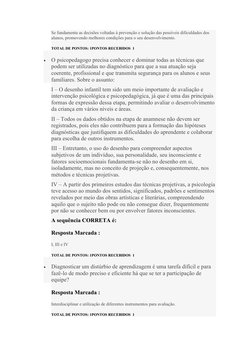 Se fundamenta as decisões voltadas à prevenção e solução das possíveis dificuldades dos 
alunos, promovendo melhores condiçõe