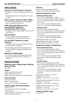 No. SS2-DST100-0100
Azbil Corporation
- 2 -
APPLICATION 
Petroleum / Petrochemical / Chemical
• For strict flow control in co