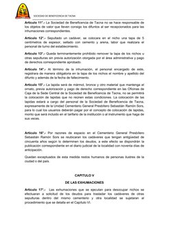 SOCIEDAD DE BENEFICENCIA DE TACNA
Artículo 11°.- La Sociedad de Beneficencia de Tacna no se hac