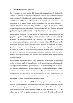 1.1 Antecedentes cognitivo conductual
 
 
En el contexto nacional, Aguilar (2021) desarrollo un estudio con la finalidad de
e