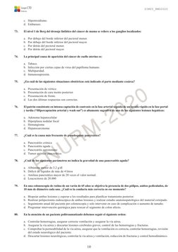 10
Grupo CTO
Medicina
SIM05_RMD2020
ENURM-2020
c.	 Hipotiroidismo.
d.	 Embarazo.
73.	
El nivel 1 de Berg del drenaje linfátic