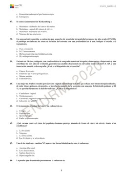 8
Grupo CTO
Medicina
SIM05_RMD2020
ENURM-2020
c.	 Resección endometrial por histeroscopia.
d.	 Estrógenos.
57.	
Se conoce com