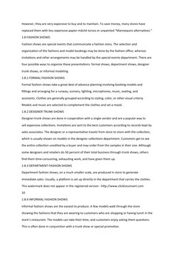 However, they are very expensive to buy and to maintain. To save money, many stores have 
replaced them with less expensive p