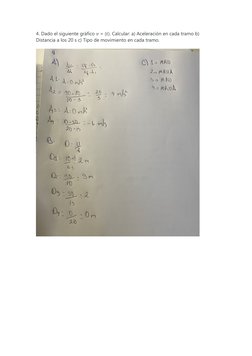 4. Dado el siguiente gráfico 𝑣 = (𝑡). Calcular: a) Aceleración en cada tramo b) 
Distancia a los 20 s c) Tipo de movimiento
