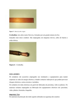 Figura 5 – Barra de cobre virgem.
Cordoalhas: são cabos muito flexíveis, formados por um grande número de fios
trançados num