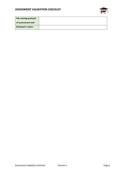 ASSESSMENT VALIDATION CHECKLIST
File naming protocol 
of assessment tool:
Reviewer’s name:
Assessment Validation Checklist
Ve