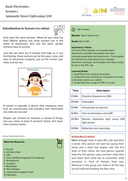 :   60 minutes 
Module:  Basic Electronics
Grade: 6th to 9th 
Importance/ Value:
The aim of this module is to provide