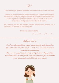 Sobre mim:
Me chamo Jacquelline e sou responsável pelo jpcroche. 
Sou formada em Jornalismo, mas meu coração pertence 
mesmo