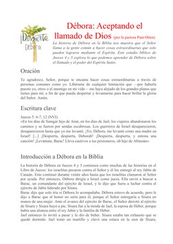 Débora: Aceptando el
llamado de Dios (por la pastora Pam Otten)
La historia de Débora en la Biblia nos muestra que el Señor
l