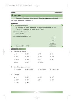 5
Mathematics
Grade 7
Squares
The square of a number n is n x n or n2.
(i)
Calculate the square of 5
We can obtain the square