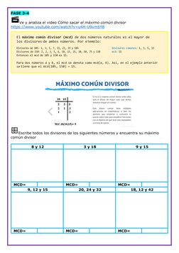 FASE 3-4 
Ve y analiza el video Cómo sacar el máximo común divisor 
https://www.youtube.com/watch?v=u4H-U9vmbY8 
 
 
 
 
Escr