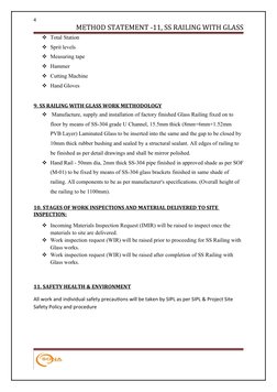 4
METHOD STATEMENT -11, SS RAILING WITH GLASS
Total Station
Sprit levels 
Measuring tape
Hammer
Cutting Machine 
Hand G