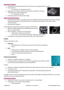 17/08/2021 
Ministrada – Dra. Juliana  
Bévena Rodrigues Lopes 
Abortamento completo.  
• 
Diminuição ou parada do sangrament