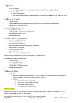 17/08/2021 
Ministrada – Dra. Juliana  
Bévena Rodrigues Lopes 
Tratamento  
• 
Clinico ou cirúrgico  
o Cirurgia: salpingect