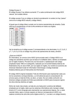 Código Exceso 3
El código Exceso 3 se obtiene sumando “3” a cada combinación del código BCD
natural. Ver la tabla inferior.
E