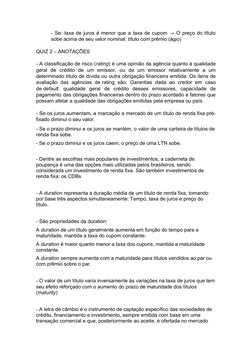 - Se: taxa de juros é menor que a taxa de cupom → O preço do título
sobe acima de seu valor nominal: título com prêmio (ágio)