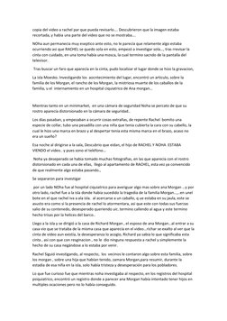 copia del video a rachel par que pueda revisarlo…. Descubrieron que la imagen estaba 
recortada, y habia una parte del video