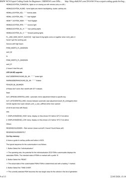 HEIMLEUCHTEN_FUNKSCHL :lights on on closing car with remote (only on e39 )
HEIMLEUCHTEN_KL58G : home lights are interior back