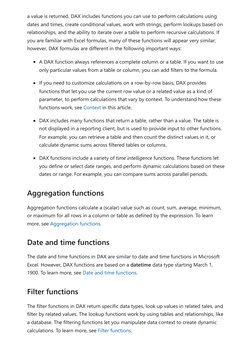 a value is returned. DAX includes functions you can use to perform calculations using
dates and times, create conditional val