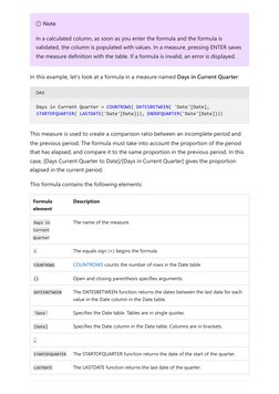 In this example, let's look at a formula in a measure named Days in Current Quarter:
DAX
This measure is used to create a com