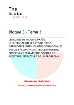 Bloque 3 - Tema 3 
 
LENGUAJES DE PROGRAMACIÓN. 
REPRESENTACIÓN DE TIPOS DE DATOS. 
OPERADORES. INSTRUCC