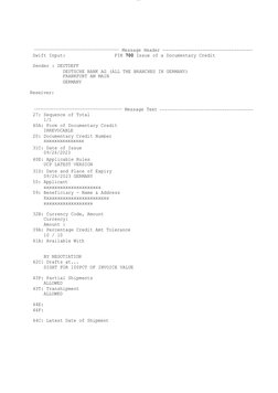 lOMoARcPSD|30819201
Message Header
Swift Input:
FIN 700 Issue of a Documentary Credit
Sender : DEUTDEFF
DEUTSCHE BANK AG (ALL