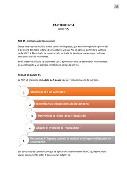 Identificar el o los 
contratos
CAPITULO N° 4
NIIF 15
NIIF 15 - Contratos de Construcción
Desde que se pronunció la nueva nor